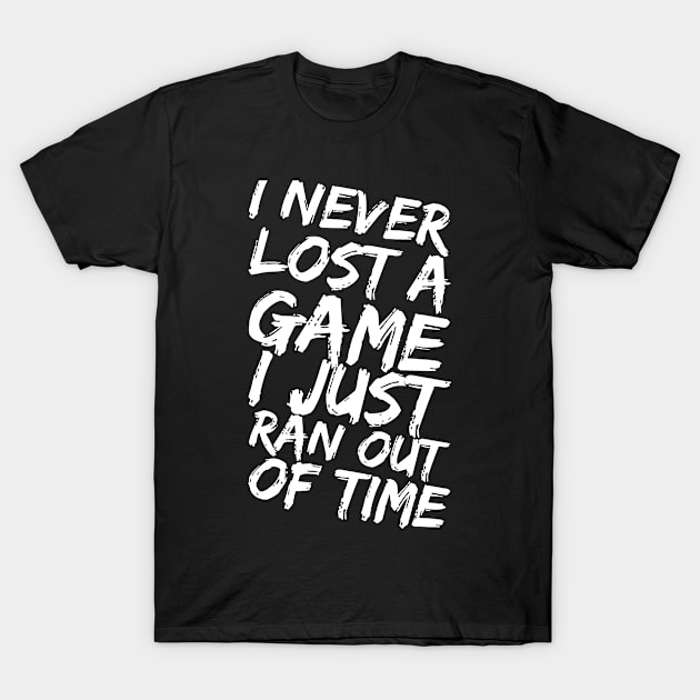 Never Lost A Game T-Shirt by CuteSyifas93